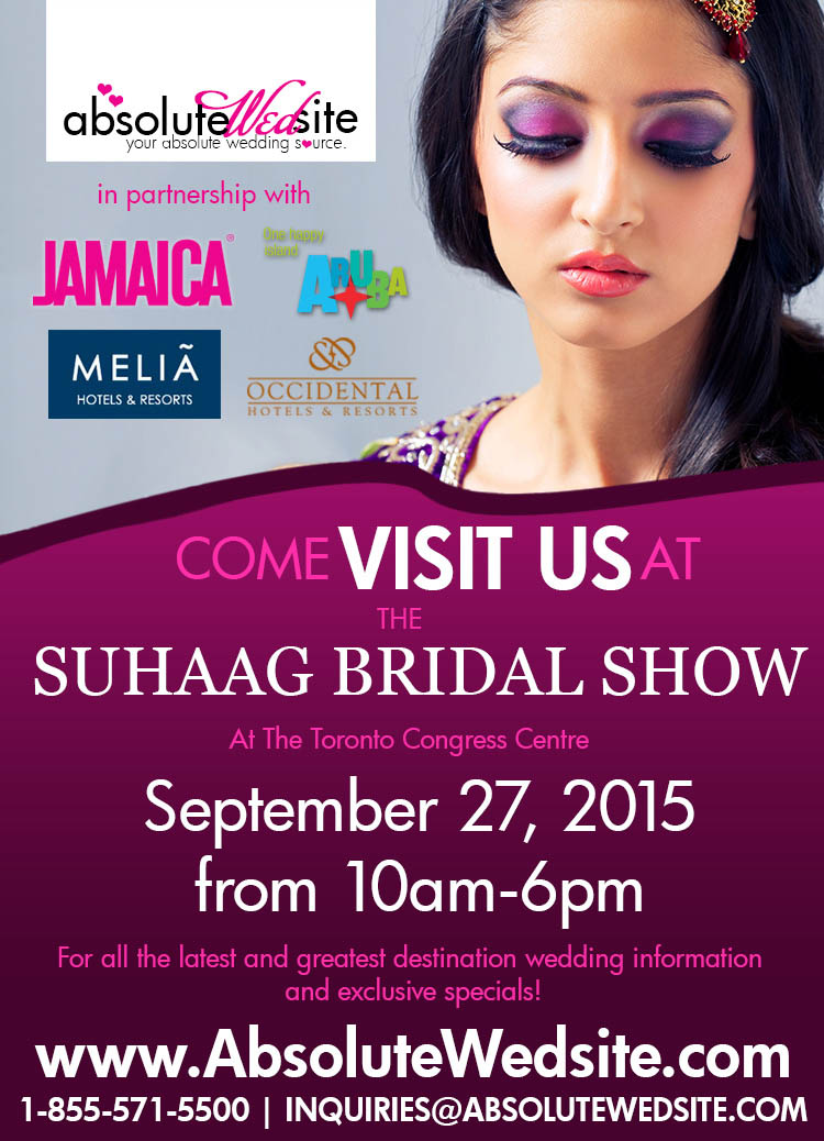 Suhaag Bridal Show 1 - Absolute Wedsite Destination Weddings ...